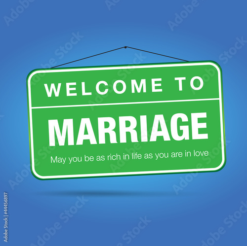 Welcome to marriage