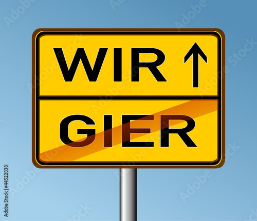 Wir, Gier