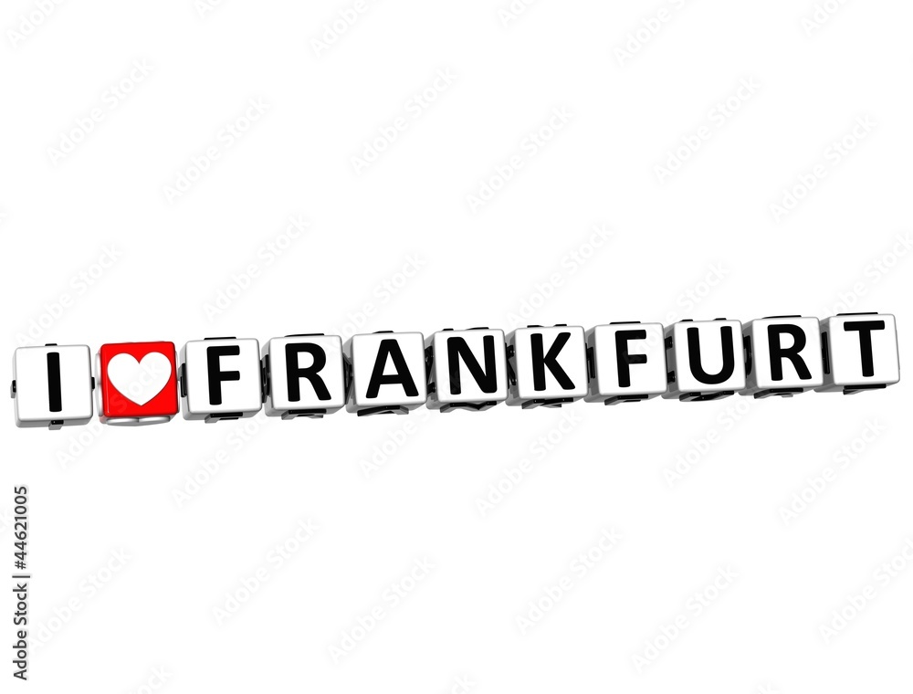 3D I Love Frankfurt Button Click Here Block Text