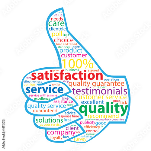 QUALITY- SERVICE-SATISFACTION Tag Cloud (customer thumbs up)