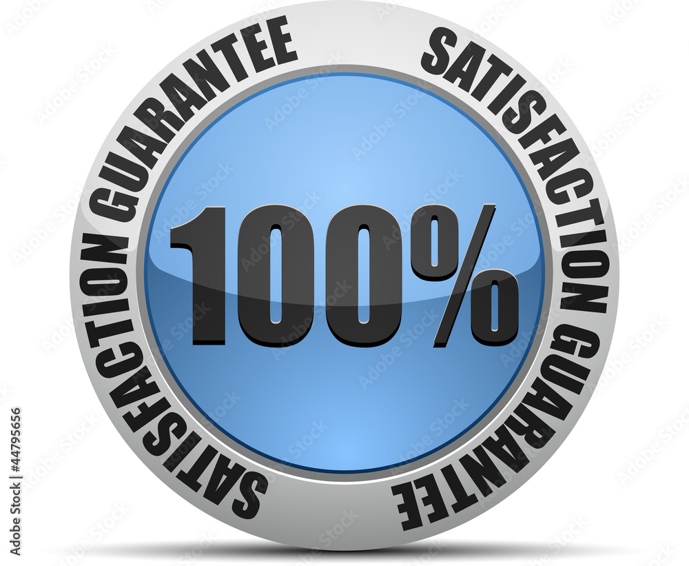 Fototapeta premium 100% Satisfaction Guarantee