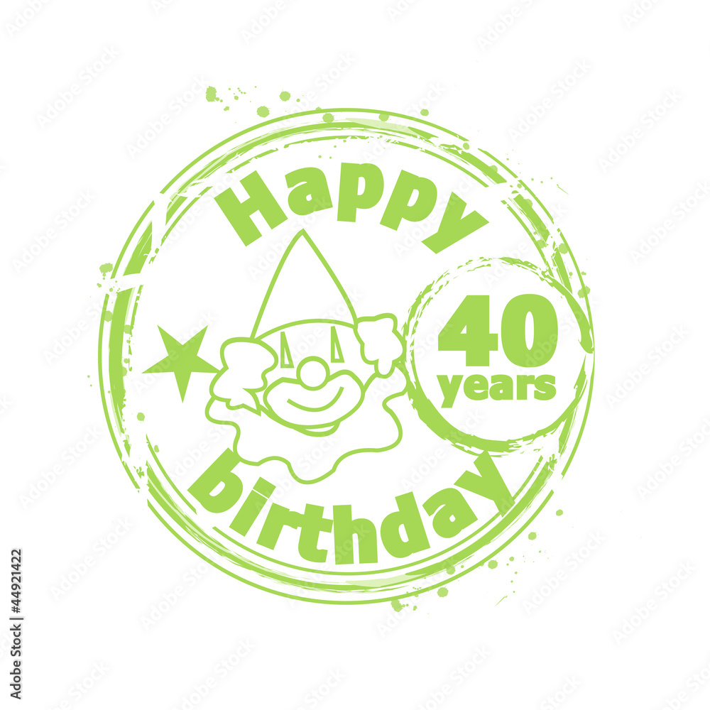 happy birthday 40 years happy birthday 40 years