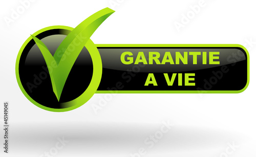garantie a vie sur bouton validé vert et noir