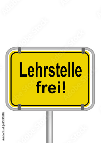 Schild Lehrstelle frei