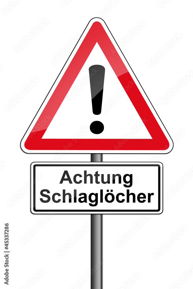 Warnschild RAL 3001 signalrot - Achtung Schlaglöcher Warnschild RAL 3001 signalrot - Achtung Schlaglöcher