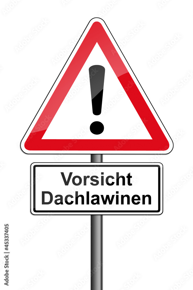 Warnschild RAL 3001 signalrot - Vorsicht Dachlawinen Warnschild RAL 3001 signalrot - Vorsicht Dachlawinen