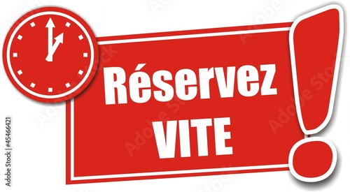 étiquette réservez vite