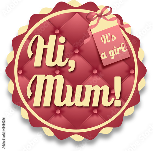 Hi, mum label