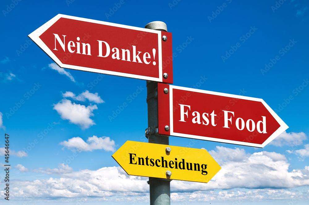 Fototapeta premium Fast Food? Nein Danke!