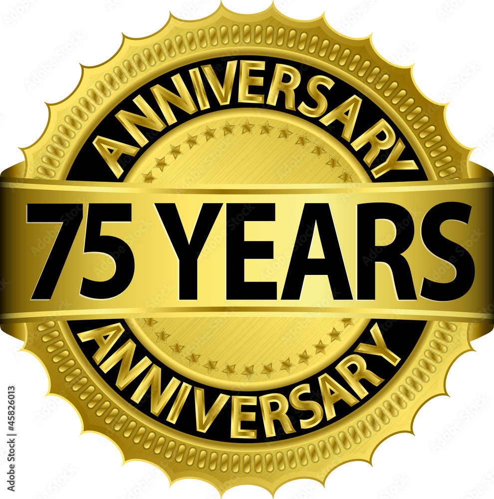75 years anniversary golden label with ribbon
