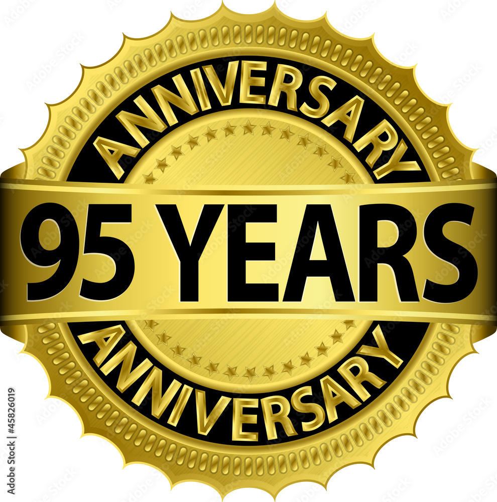 95 years anniversary golden label with ribbon 95 years anniversary golden label with ribbon