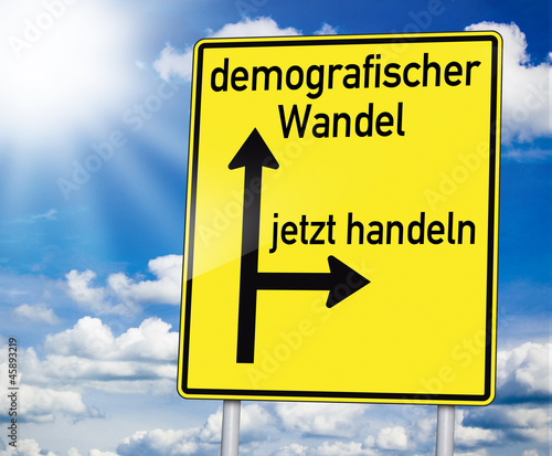 Wegweiser mit Demografischer Wandel und handeln