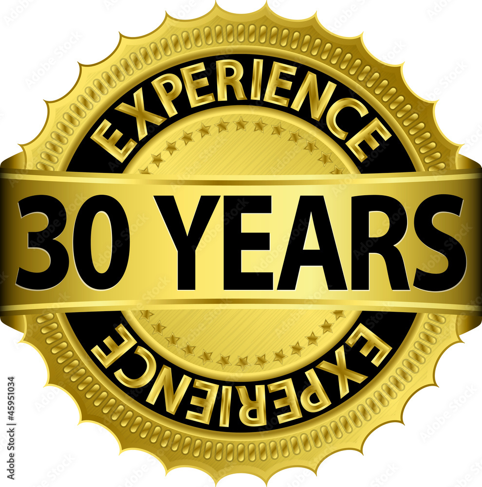 30 years experience golden label with ribbon