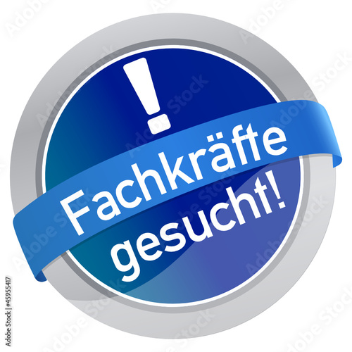 Fachkräfte gesucht