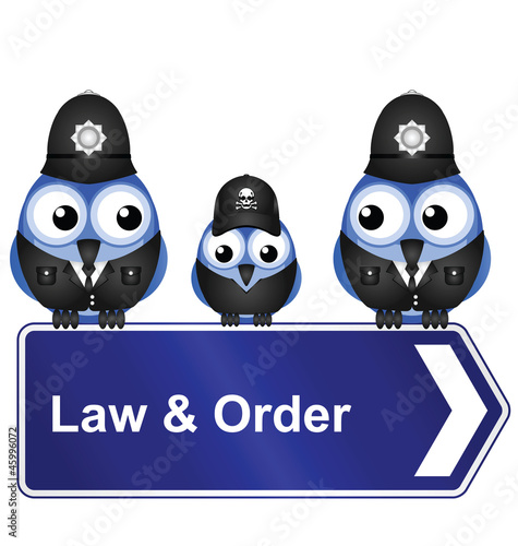 Comical law and order sign
