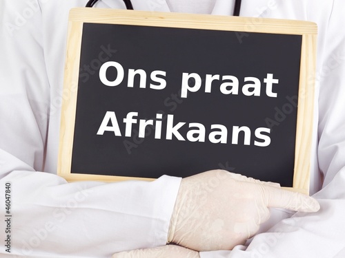 Doctor shows information: we speak afrikaans