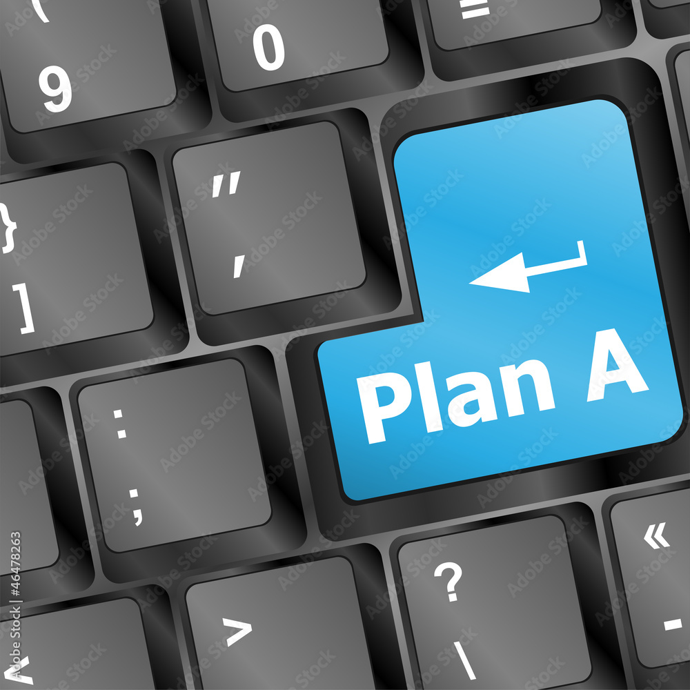 Plan A key on computer keyboard - internet business concept Plan A key on computer keyboard - internet business concept
