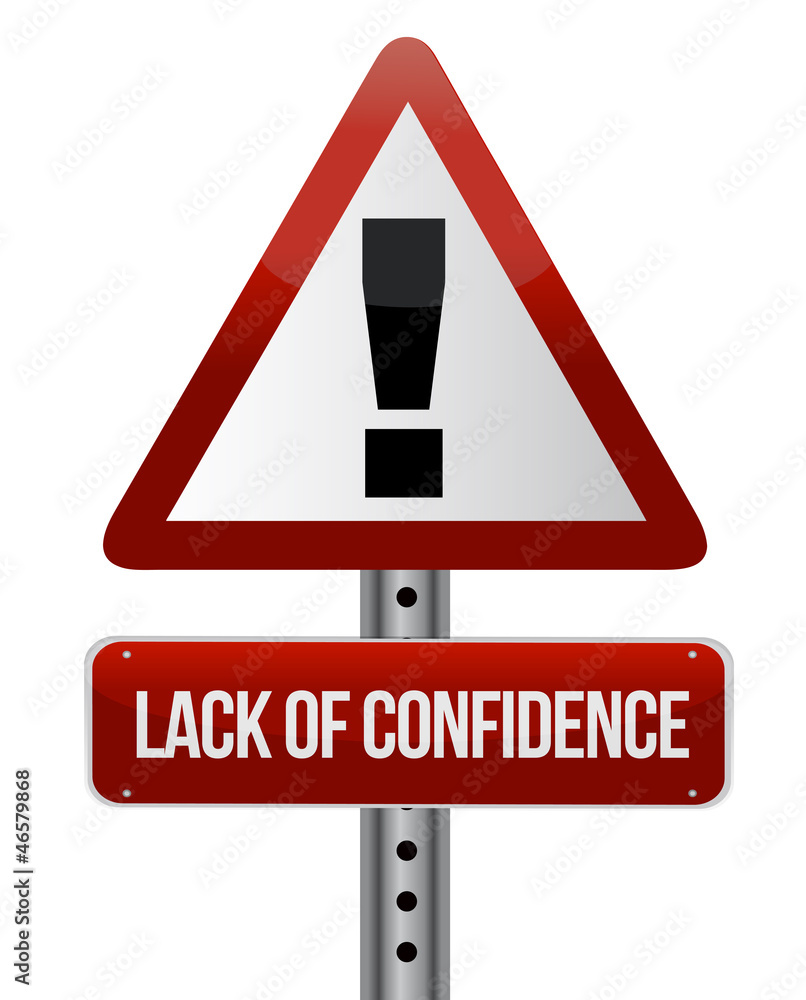 lack of confidence lack of confidence