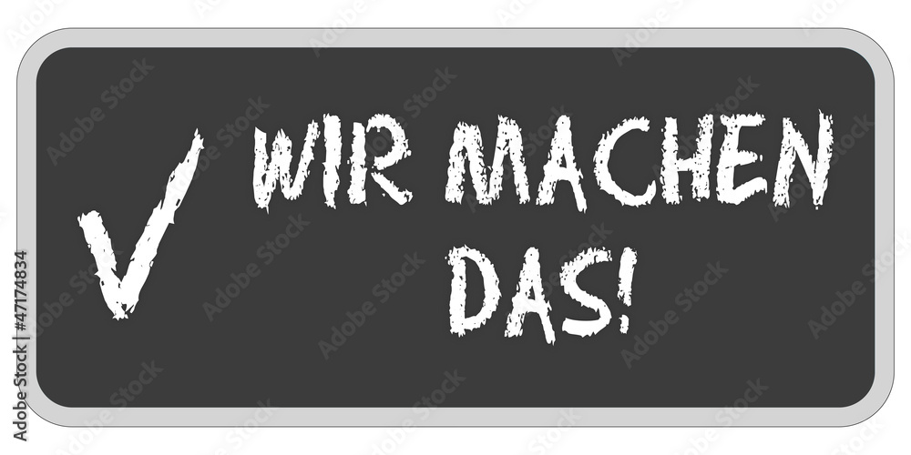 Obraz premium CB-Sticker TF eckig oc WIR MACHEN DAS!