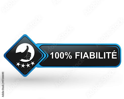 100 pour 100 fiabilité sur bouton web carré design bleu