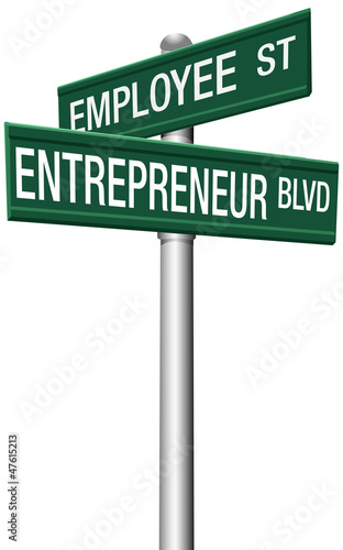 Entrepreneur Employee Street choice signs