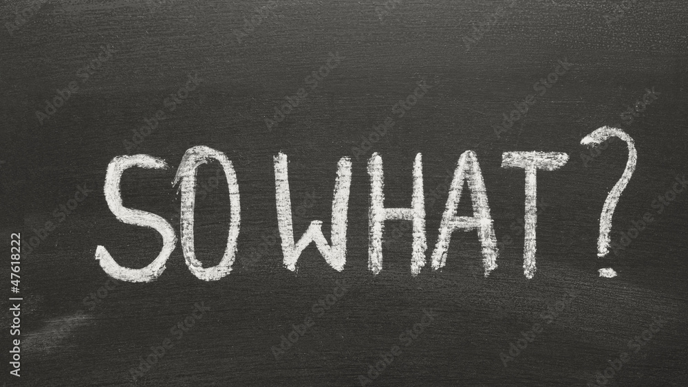 Obraz premium so what