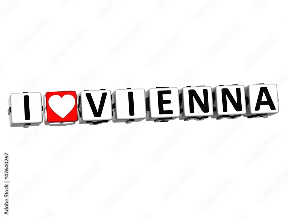3D I Love Vienna Button Click Here Block Text 3D I Love Vienna Button Click Here Block Text