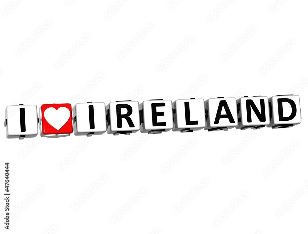 3D I Love Ireland Button Click Here Block Text 3D I Love Ireland Button Click Here Block Text