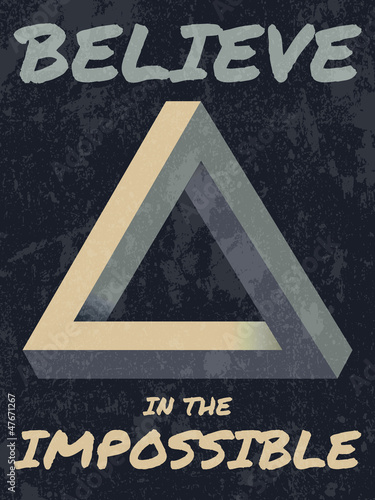 Believe in the impossible typography vector illustration.