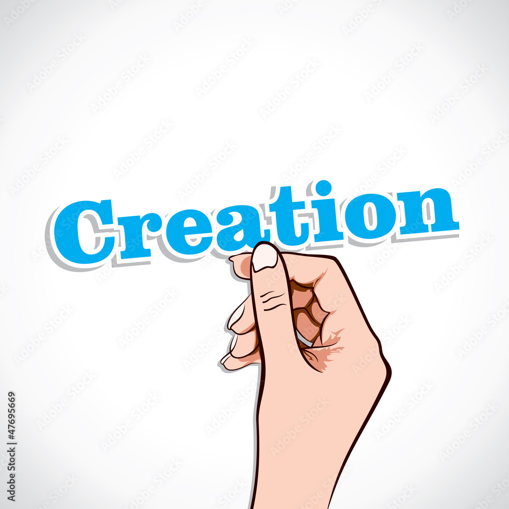 Creation word in hand stock vector Creation word in hand stock vector