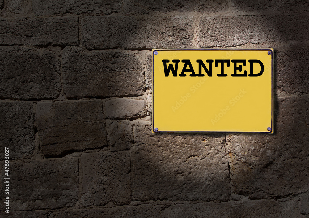 Fototapeta premium Wanted in gelbes Schild
