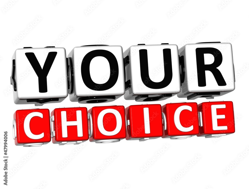 3D Your Choice Button Click Here Block Text 3D Your Choice Button Click Here Block Text