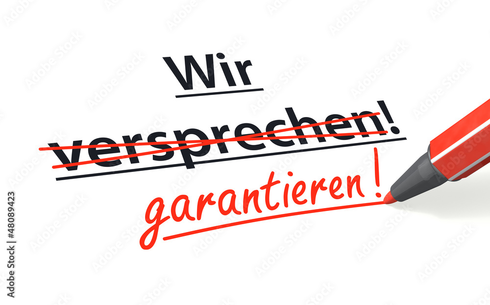 Stift- & Schriftserie: Garantie statt Versprechen Stift- & Schriftserie: Garantie statt Versprechen