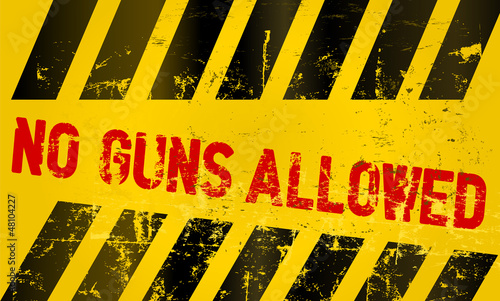Warning sign "No Guns Allowed"