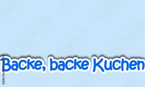 Backe, backe Kuchen