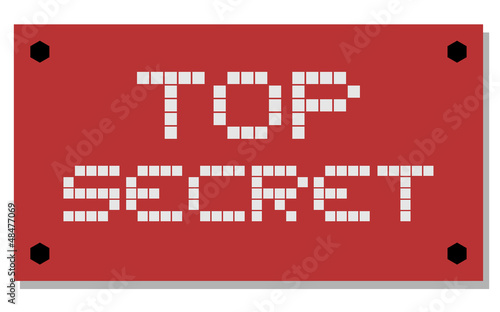 Top secret sign