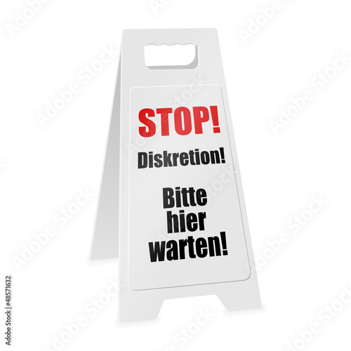 aufsteller stop! diskretion! I