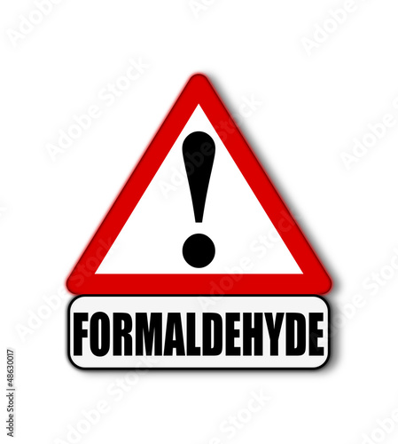Photos Attention danger formaldehyde