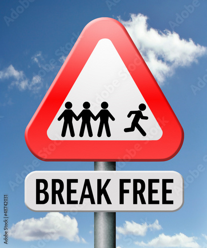 break free