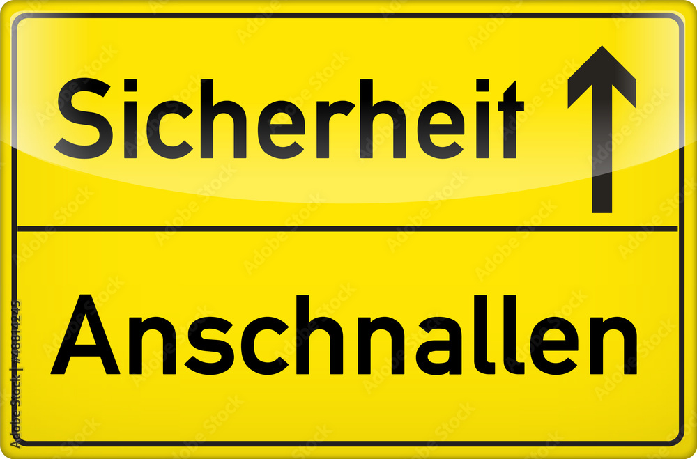 Anschnallen heißt Sicherheit Anschnallen heißt Sicherheit