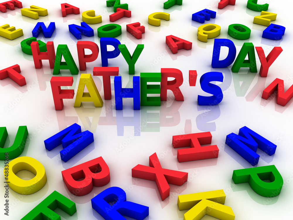 Happy father's day spelled out with colorful letters Happy father's day spelled out with colorful letters