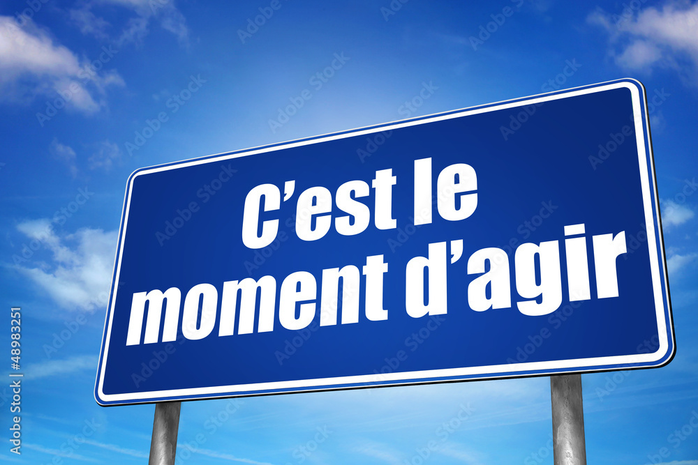 C’est le moment d’agir Illustration Stock Adobe Stock