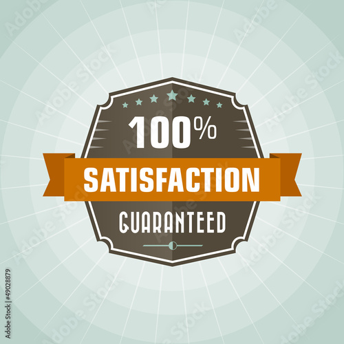 100 percent satisfaction