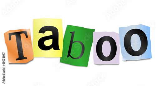 Taboo concept.