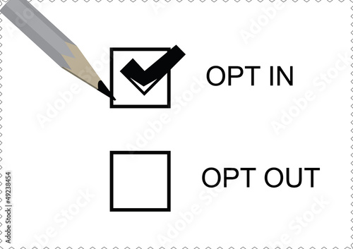 opt in and out options with a pencil on white paper background