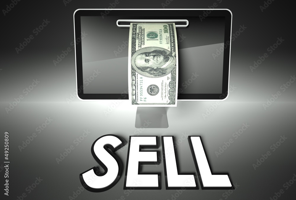Screen and dollar bill, word Sell, E-commerce Screen and dollar bill, word Sell, E-commerce