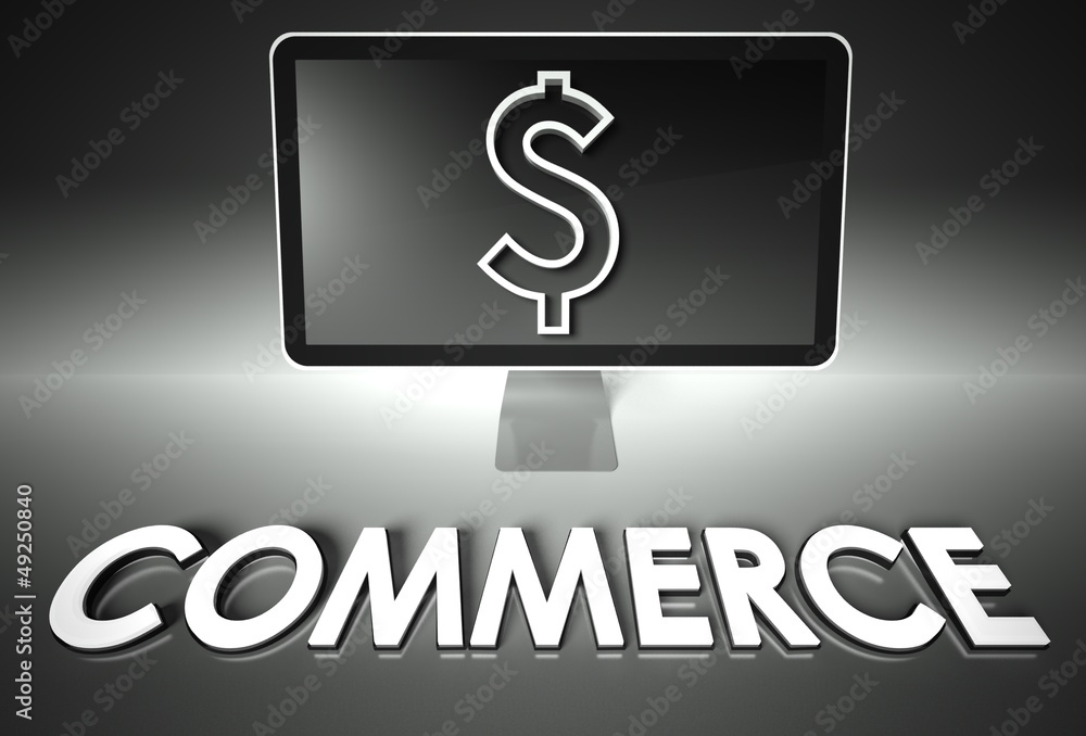 Obraz premium Screen and dollar sign, word Commerce, E-commerce