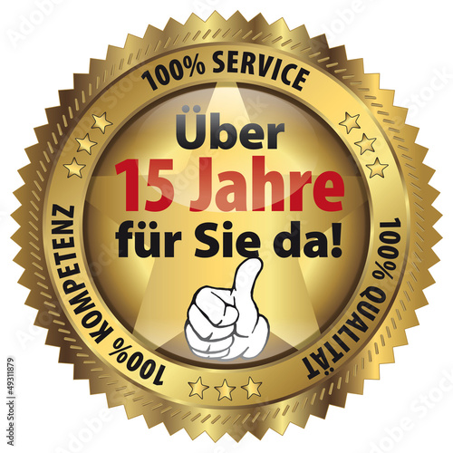 Über 15 Jahre für Sie da! 100% Qualität - Service - Kompetenz