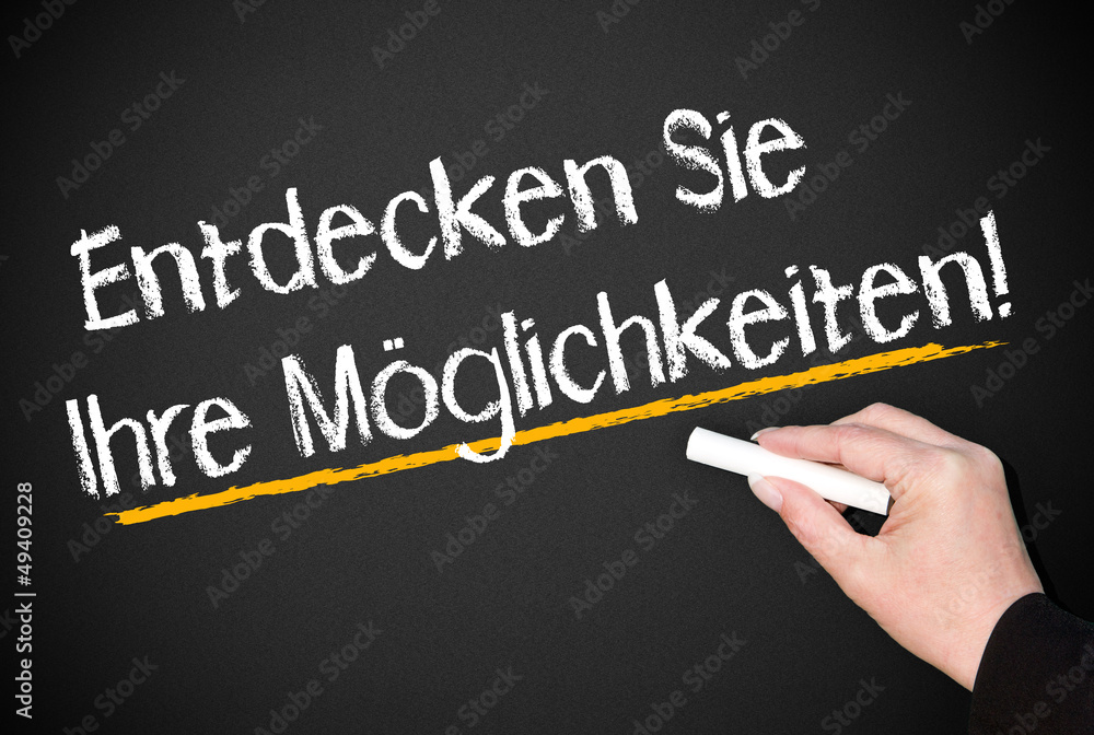 Entdecken Sie Ihre Möglichkeiten Entdecken Sie Ihre Möglichkeiten