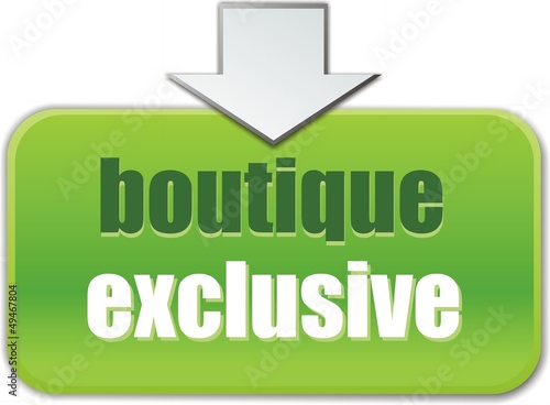 bouton boutique exclusive